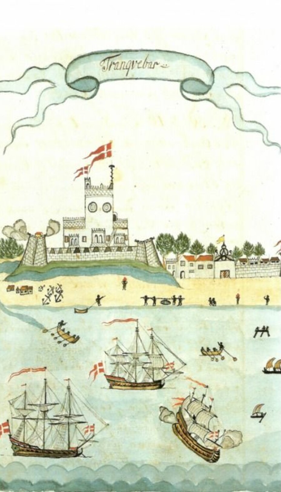 Tranquebar in 1723. The town had no port, and all transport to and from land had to be done by Indian rowing boats. The fortress of Dansborg rises above the town, and on the right, in the town wall, the seaport into the town can be seen. The drawing is from First Officer Schmidt's travel diary on board the ship Queen Anna Sophia.